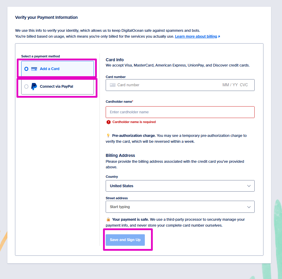 Capture of Digital Ocean Verify your Payment Information page with Add a Card or Connect via PayPal highlighted on the upper left in  purple. Save and Sign Up light blue button is in center bottom of page highlighted in purple.