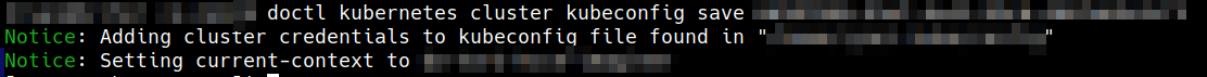 Capture from VS Code. Notification text:  "Notice: Adding cluster credentials to kubeconfig file found in (blurred). Notice: Setting current-context to (blurred)."