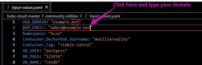 Capture of VS Code, input-values.yaml file. Line 2: ADM_EMAIL: "admin@example.com" is highlighted with text: Click here and type your domain.