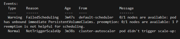 Capture from VS Code, terminal window. Notification includes language like Warning Failed Scheduling and Normal Not Trigger Scale Up.